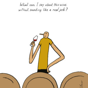 Affichette Mimi, Fifi & Glouglou – What can I say about this wine…