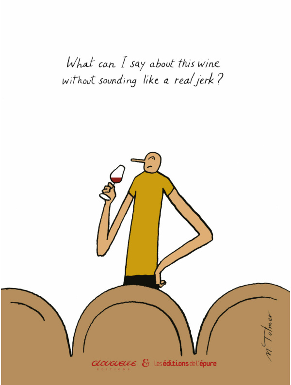 Affiche Mimi, Fifi & Glouglou – What can I say about this wine…