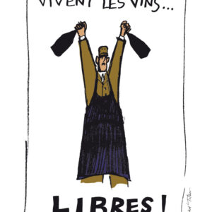 Affiche « Vivent les Vins Libres »